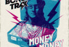 Bonus Trak presenta ‘Money Money’ Una canción que cuestiona la ambición, el poder y la corrupción